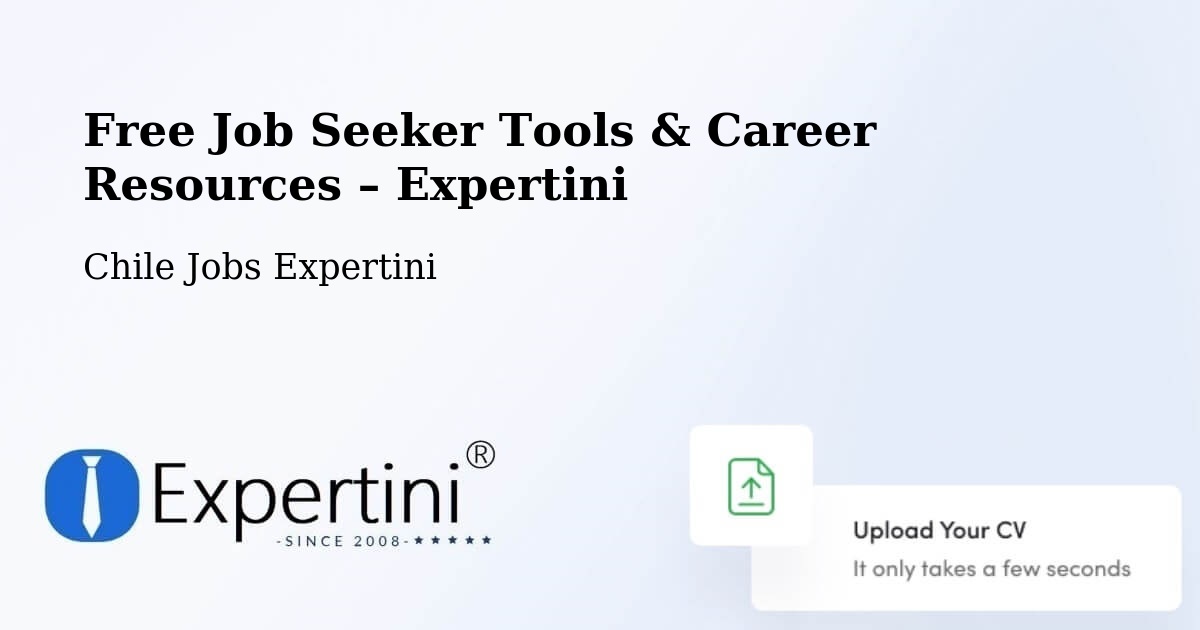 Free Job Seeker Tools & Career Resources – Punta Arenas - Punta Arenas, Chile Jobs Expertini